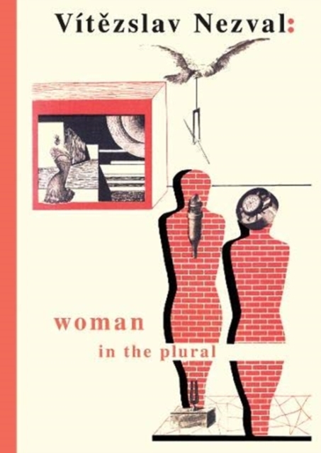 Woman in the Plural : Verse, Diary Entries, Poetry for the Stage, Surrealist Experiments, Hardback Book
