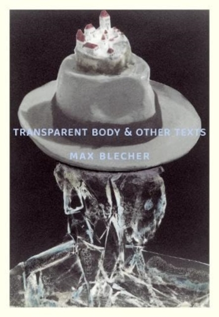 Transparent Body & Other Texts, Paperback / softback Book