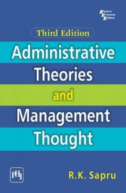 Administrative Theories and Management Thought, Paperback / softback Book