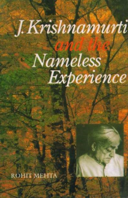 J. Krishnamurti and the Nameless Experience, PDF eBook