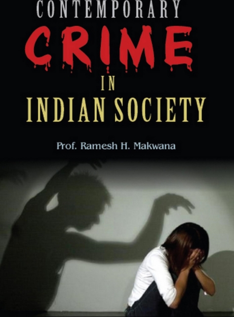 Contemporary Crime In Indian Society, EPUB eBook