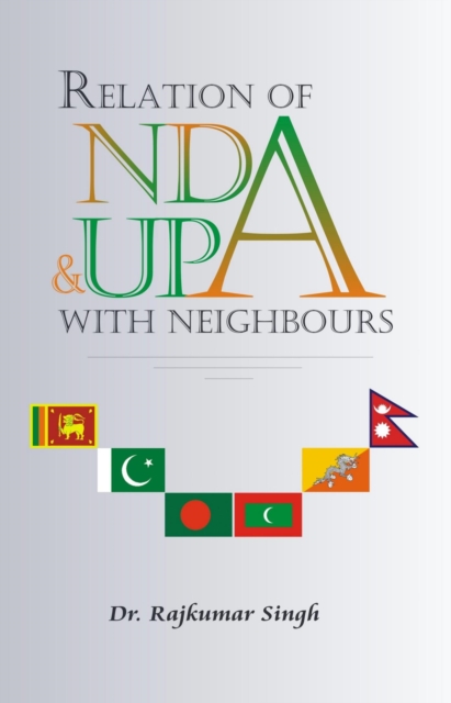 Relations of NDA And UPA with Neighbour, EPUB eBook