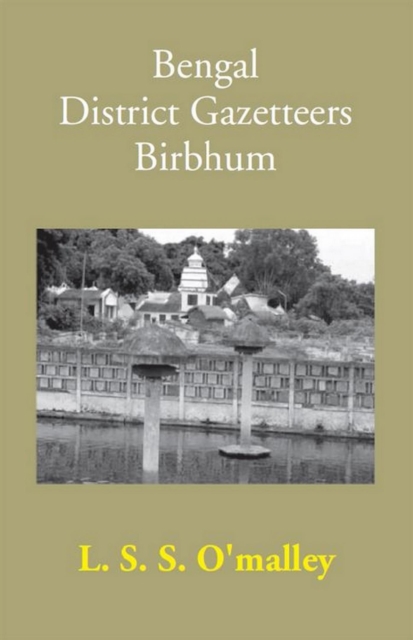 Bengal District Gazetteers Birbhum, EPUB eBook