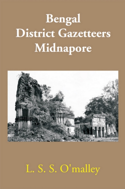 Bengal District Gazetteers Midnapore, EPUB eBook