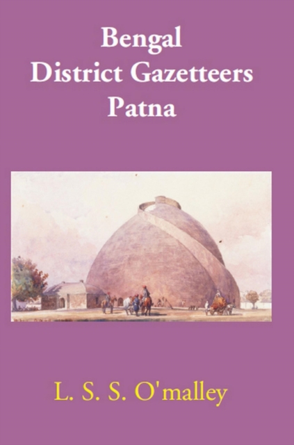 Bengal District Gazetteers Patna, EPUB eBook