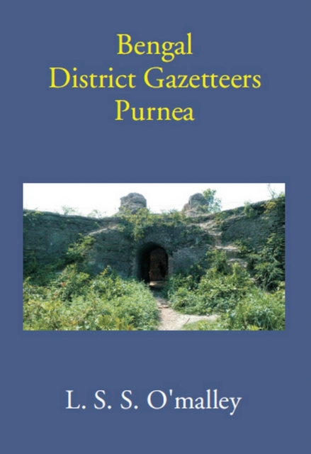 Bengal District Gazetteers Purnea, EPUB eBook