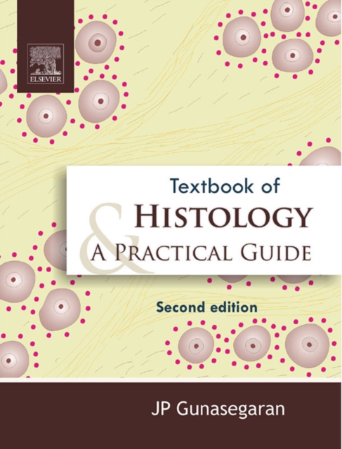 Textbook of Histology and Practical guide, EPUB eBook