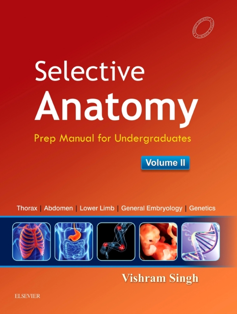 Selective Anatomy Vol 2 E-book : Preparatory manual for undergraduates, EPUB eBook