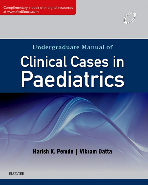 Undergraduate Manual of Clinical Cases in Paediatrics - E-book, EPUB eBook