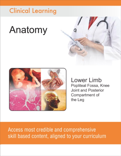 Lower Limb - Popliteal Fossa, Knee Joint and Posterior Compartment of the Leg, EPUB eBook