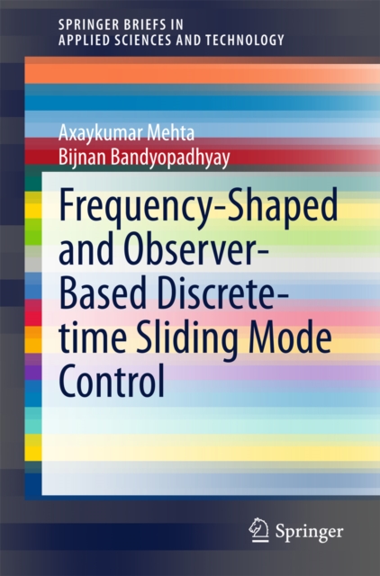 Frequency-Shaped and Observer-Based Discrete-time Sliding Mode Control, PDF eBook