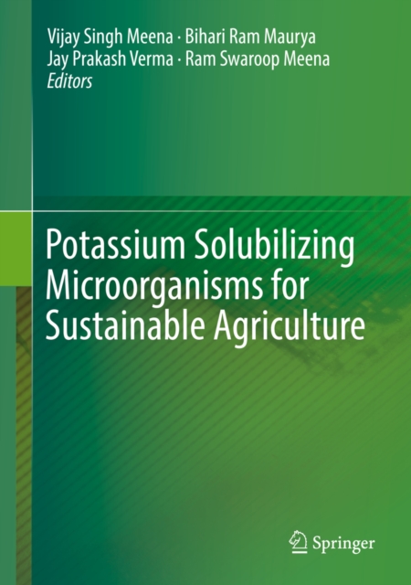 Potassium Solubilizing Microorganisms for Sustainable Agriculture, PDF eBook