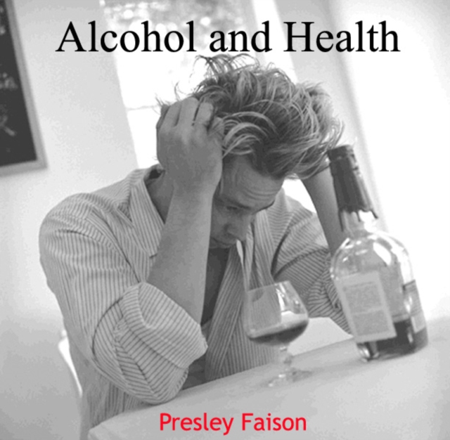Alcohol and Health, PDF eBook