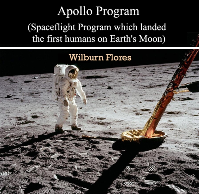 Apollo Program (Spaceflight Program which landed the first humans on Earth's Moon), PDF eBook