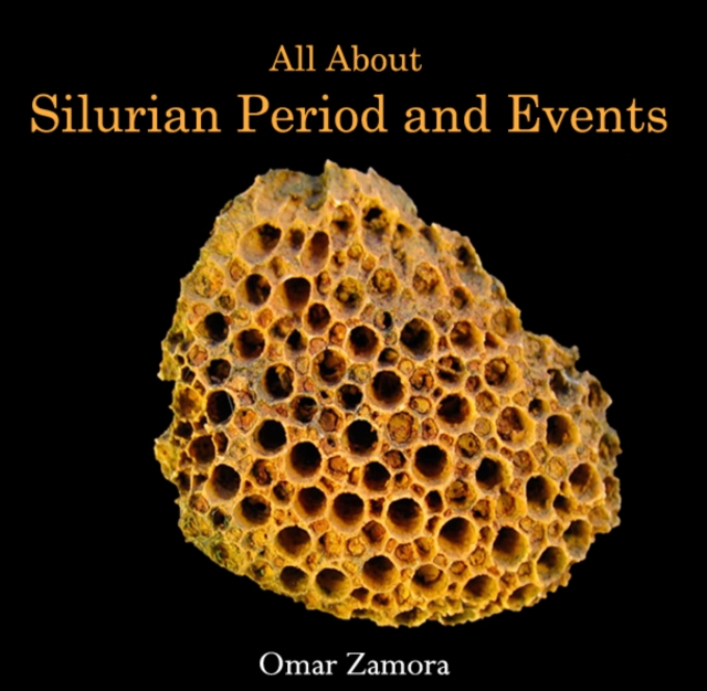 All About Silurian Period and Events, PDF eBook