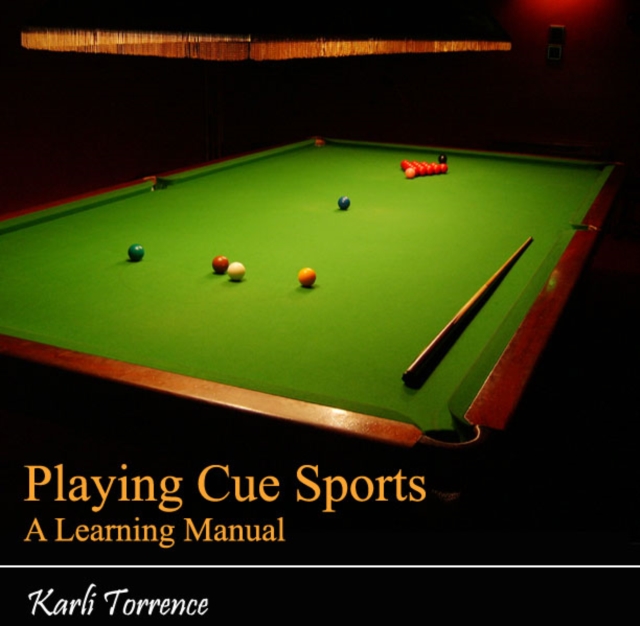 Playing Cue Sports : A Learning Manual, PDF eBook