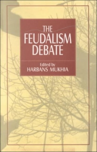 The Feudalism Debate, Hardback Book