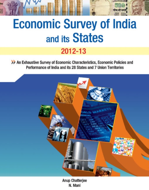Economic Survey of India & its States : 2012-13, Hardback Book