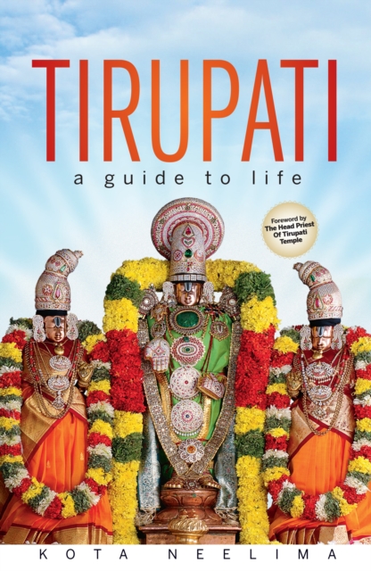 Tirupati : A Guide to Life, EPUB eBook