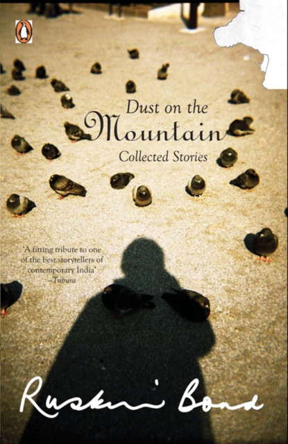 DUST ON MOUNTAIN : COLLECTED STORIES, EPUB eBook