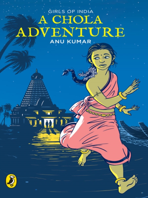 A Chola Adventure : Girls of India, EPUB eBook