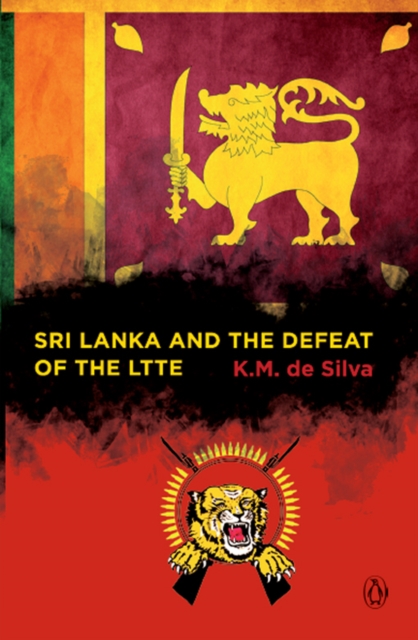 Sri Lanka and the Defeat of the LTTE, EPUB eBook