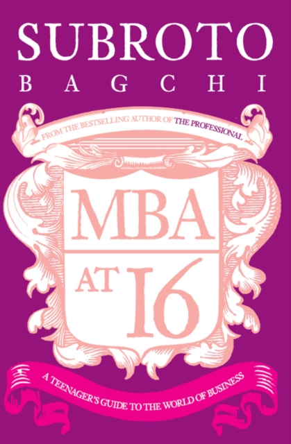 MBA at 16 : A Teenager's Guide to Business, EPUB eBook