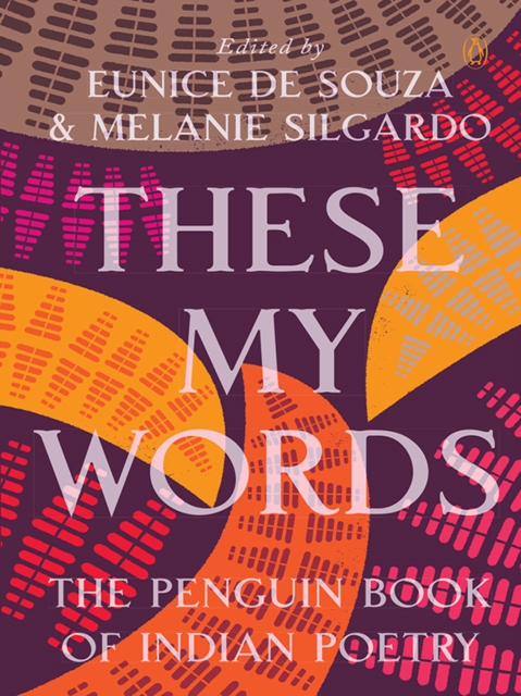 These My Words : The Penguin Book of Indian Poetry, EPUB eBook