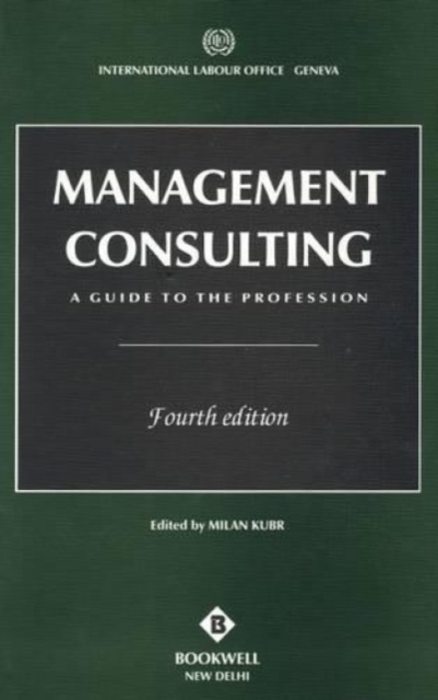 Management Consulting : A Guide to the Profession, Hardback Book