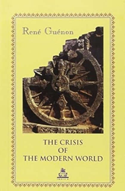The Crisis of the Modern World, Paperback / softback Book
