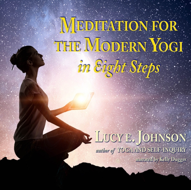 Meditation for the Modern Yogi - in Eight Steps, eAudiobook MP3 eaudioBook