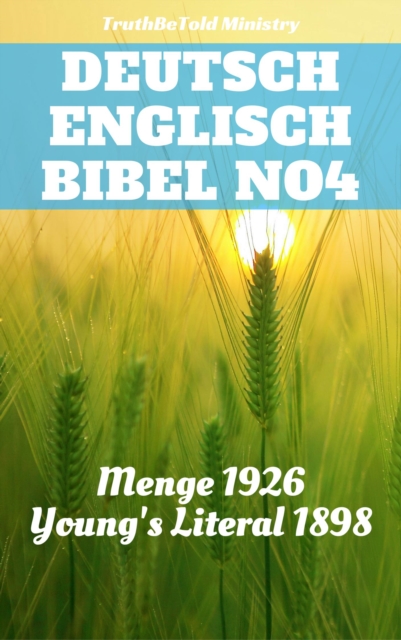 Deutsch Englisch Bibel No4 : Menge 1926 - Young's Literal 1898, EPUB eBook
