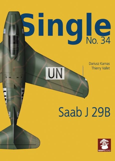 Single 34: Saab J 29b, Paperback / softback Book