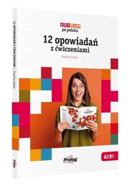 Czytam po polsku. 12 opowiadan z cwiczeniami, Paperback / softback Book