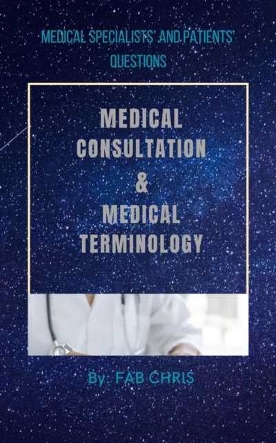 MEDICAL CONSULTATION and MEDICAL TERMINOLOGY, EPUB eBook