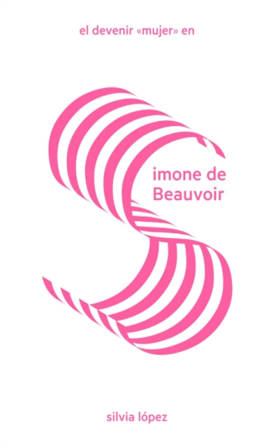 El devenir "mujer" en Simone de Beauvoir, EPUB eBook