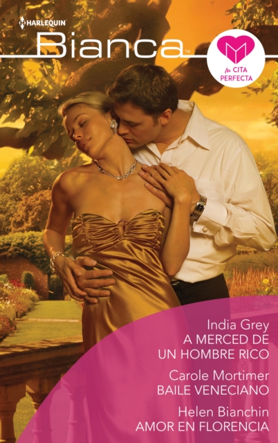 A merced de un hombre rico - Baile veneciano - Amor en florencia, EPUB eBook