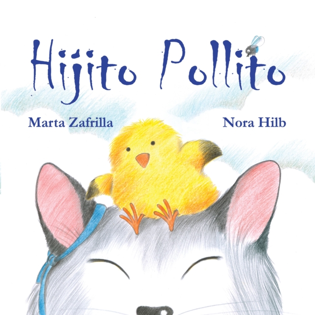 Hijito pollito (Little Chick and Mommy Cat), PDF eBook