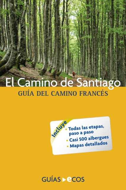 El Camino de Santiago. Guia del Camino frances, EPUB eBook