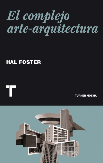 El complejo arte-arquitectura, EPUB eBook