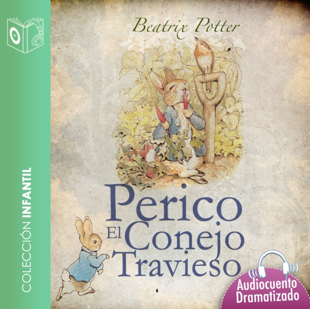 Perico el conejo travieso - Dramatizado, eAudiobook MP3 eaudioBook