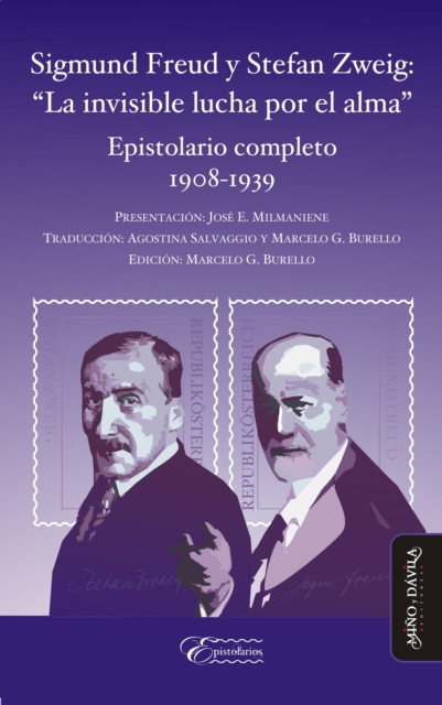 Sigmund Freud y Stefan Zweig: "La invisible lucha por el alma" : Epistolario completo 1908-1939, EPUB eBook