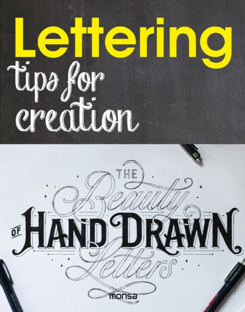Lettering: Tips for Creation, Hardback Book