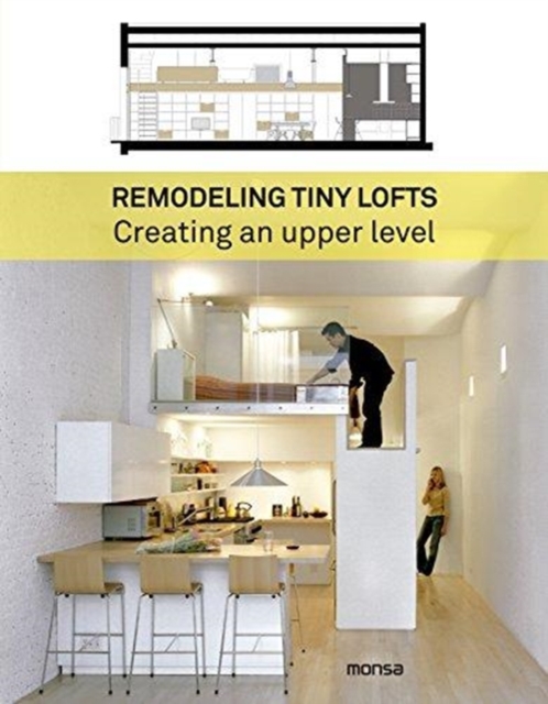 Remodeling Tiny Lofts, Hardback Book