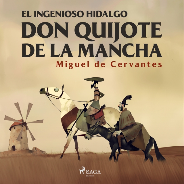 El ingenioso hidalgo Don Quijote de la Mancha, eAudiobook MP3 eaudioBook