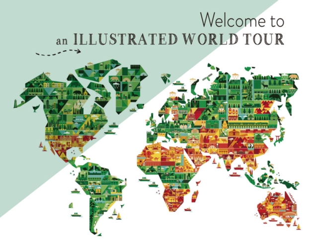 Welcome to an Illustrated World Tour, Hardback Book
