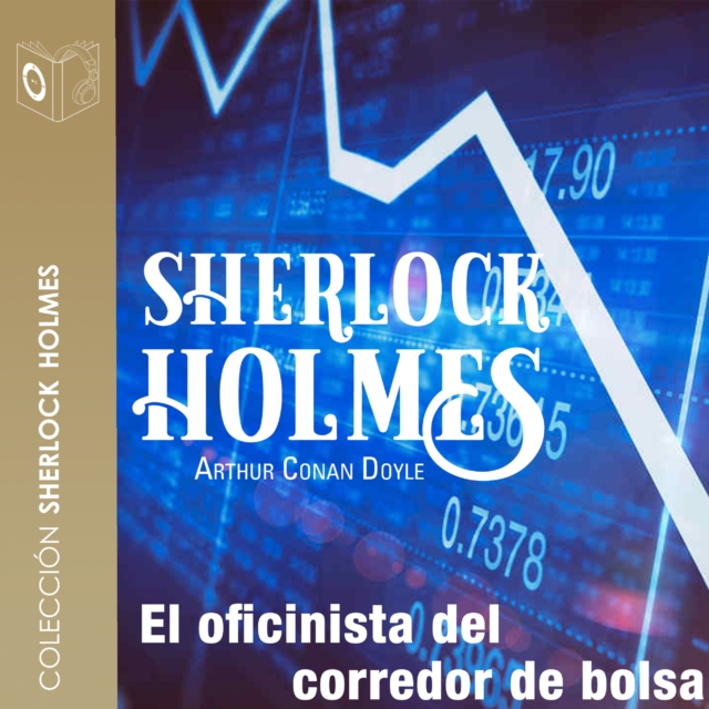 El oficinista del corredor de bolsa - Dramatizado, eAudiobook MP3 eaudioBook