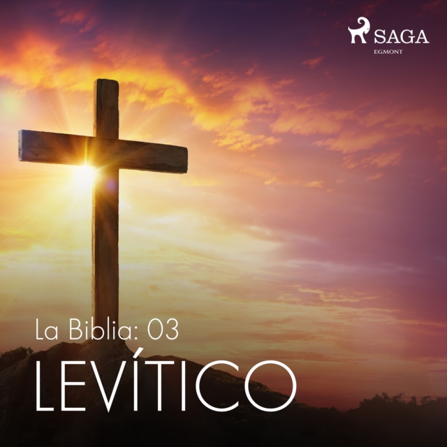La Biblia: 03 Levitico, eAudiobook MP3 eaudioBook
