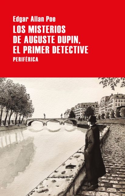Los misterios de Auguste Dupin, el primer detective, EPUB eBook