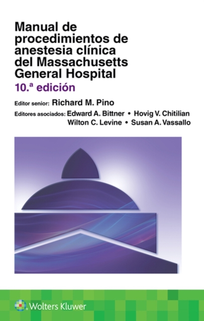 Manual de procedimientos de anestesia clinica del Massachusetts General Hospital, Paperback / softback Book